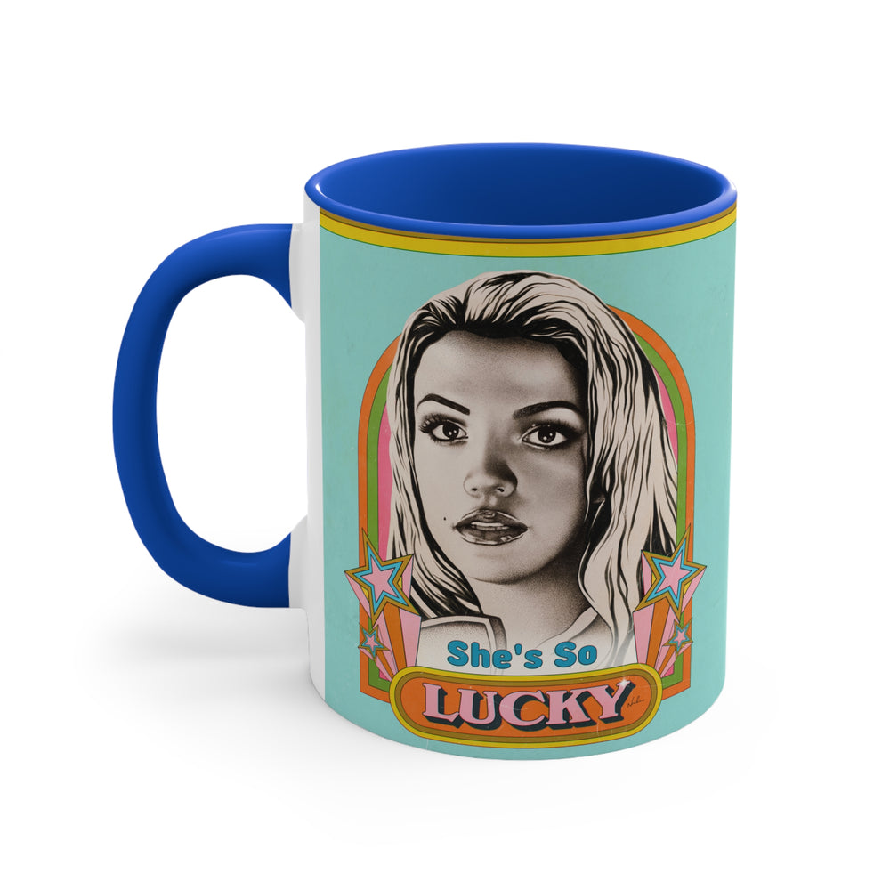 She's So Lucky - 11oz Accent Mug (Australian Printed)