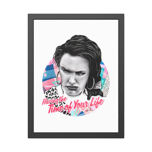 Time Of Your Life - Framed Paper Posters