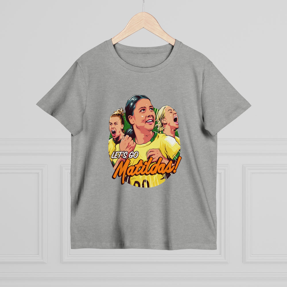 Let's Go Matildas! [Australian-Printed] - Women’s Maple Tee