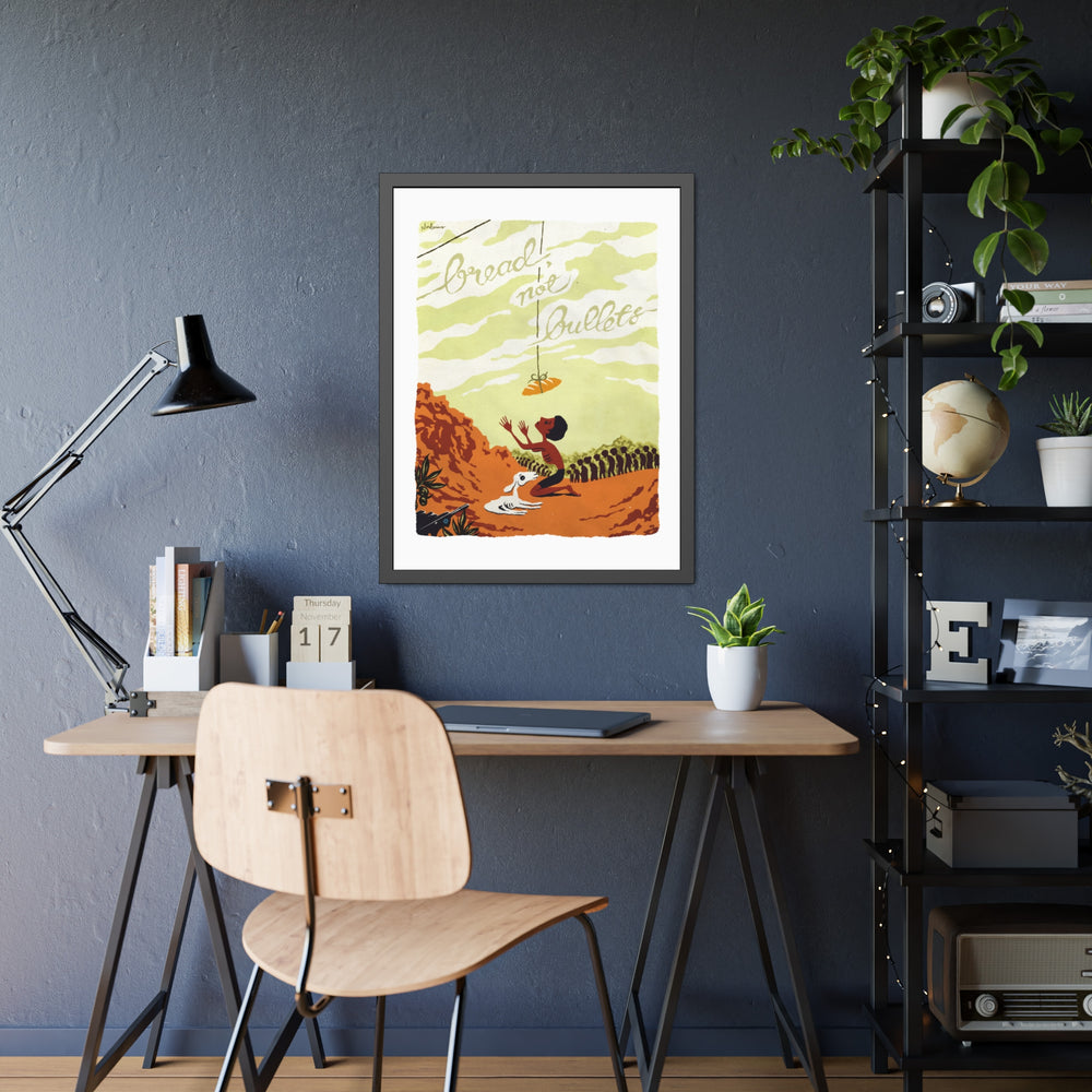 BREAD, NOT BULLETS [Coloured-BG] - Framed Paper Posters