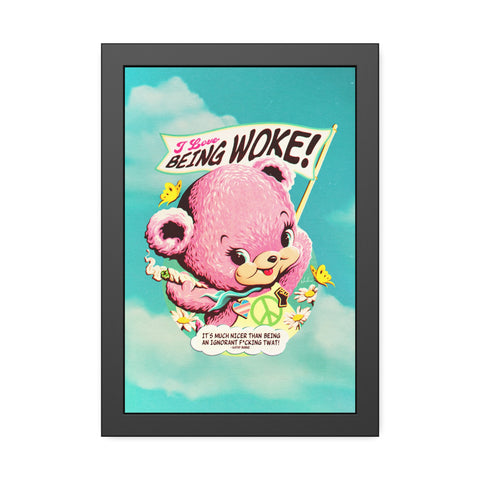 I Love Being Woke [Coloured BG] - Framed Paper Posters