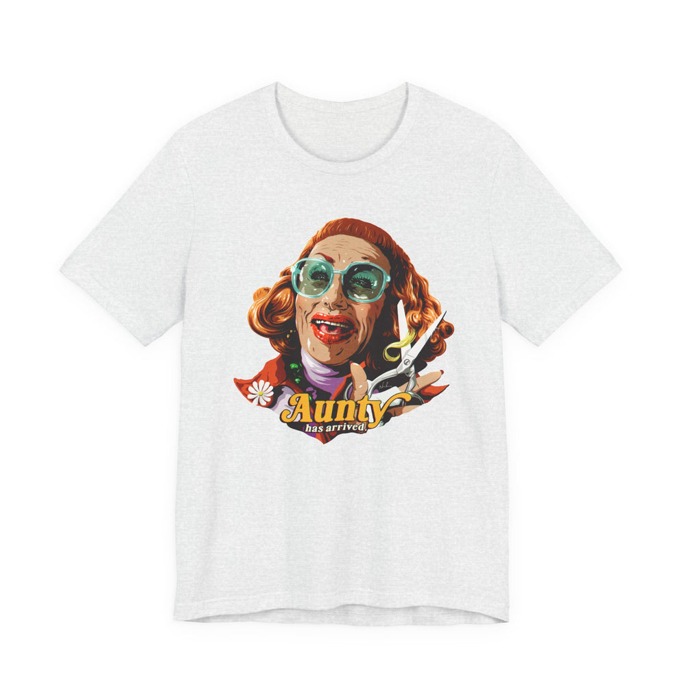 Aunty Has Arrived [US-Printed] - Unisex Jersey Short Sleeve Tee