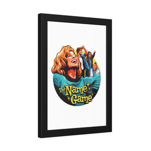 The Name Game - Framed Paper Posters