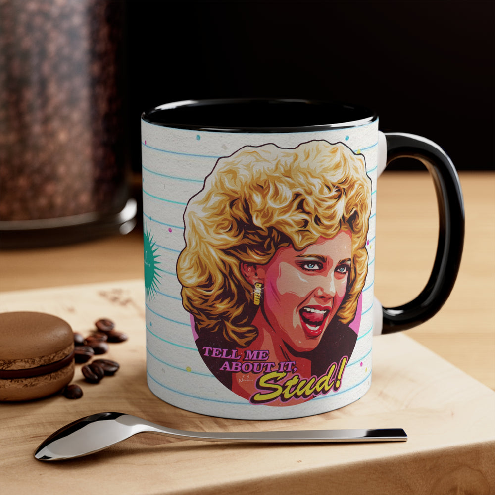 Tell Me About It, Stud - 11oz Accent Mug (Australian Printed)