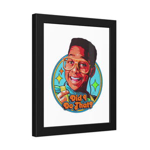 Did I Do That? - Framed Paper Posters