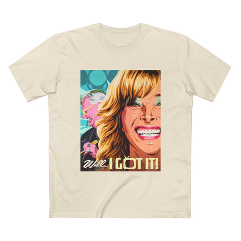 Well... I Got It! [Australian-Printed] - Men's Staple Tee