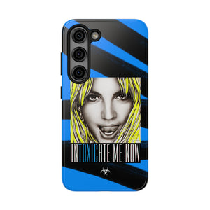 INTOXICATE ME NOW - Case Mate Tough Phone Cases