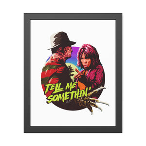 Tell Me Somethin' - Framed Paper Posters