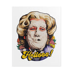 Hellooo! - Rolled Posters