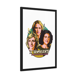 A Woman's Place Is In The House - Framed Paper Posters