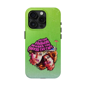 Do You Remember Where You Parked The Car? - Case Mate Tough Phone Cases