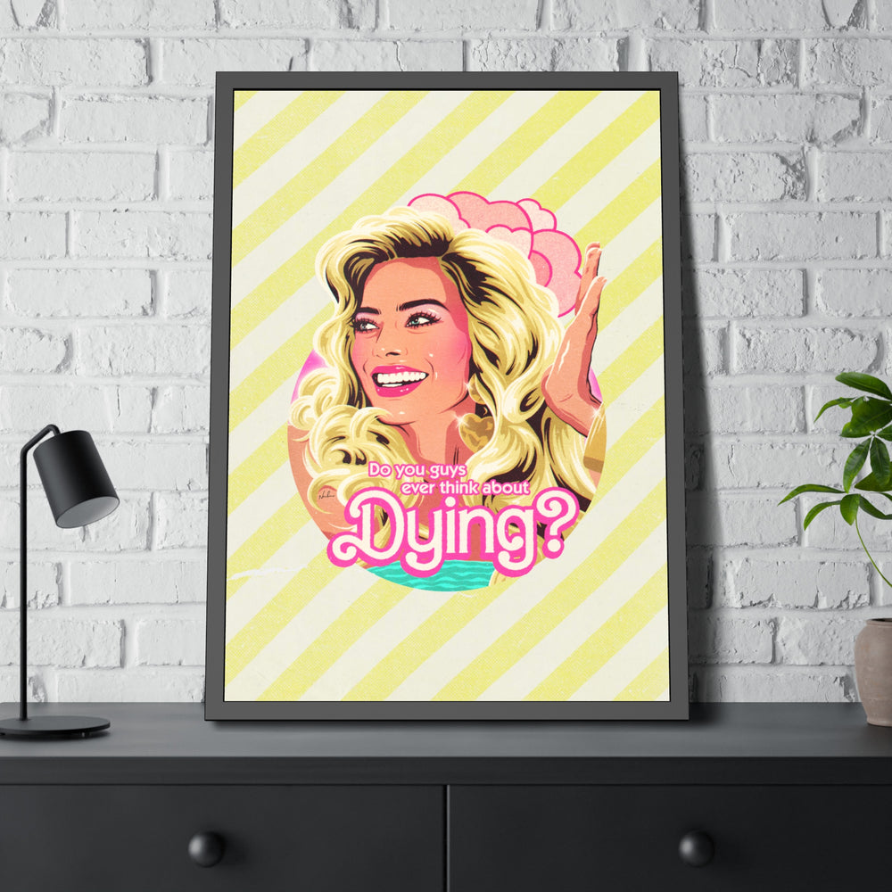 Do You Guys Ever Think About Dying? [Coloured-BG] - Framed Paper Posters