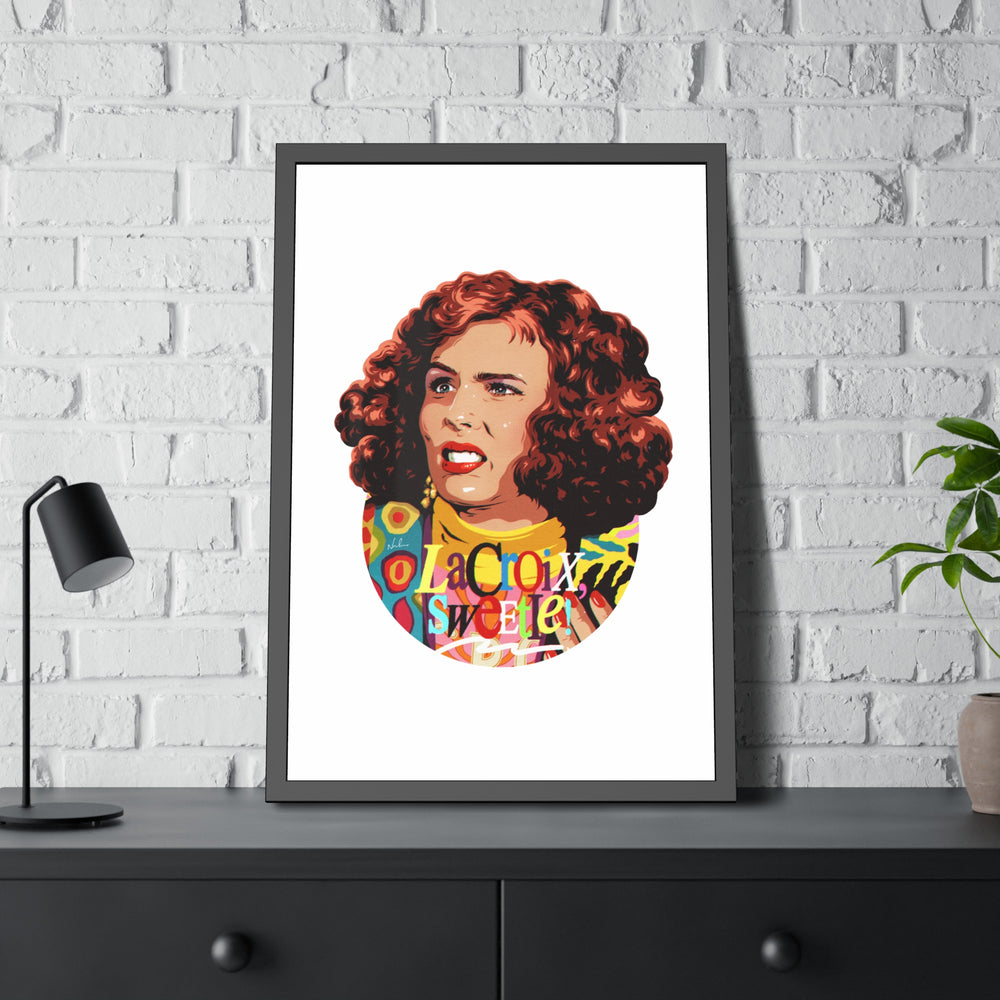 Copy of LaCroix, Sweetie! - Framed Paper Posters
