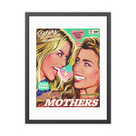 All The Mothers - Framed Paper Posters