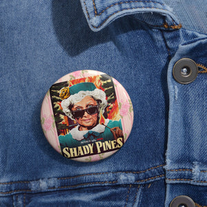 SHADY PINES - Pin Buttons