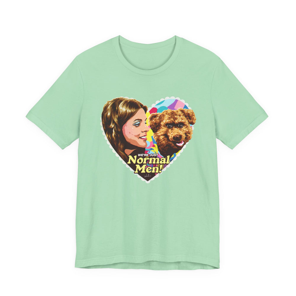 We're Just Normal Men [US-Printed] - Unisex Jersey Short Sleeve Tee