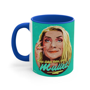 YOU MULLET - 11oz Accent Mug (Australian Printed)