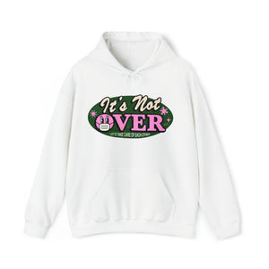 It's Not Over [Australian-Printed] - Unisex Heavy Blend™ Hooded Sweatshirt