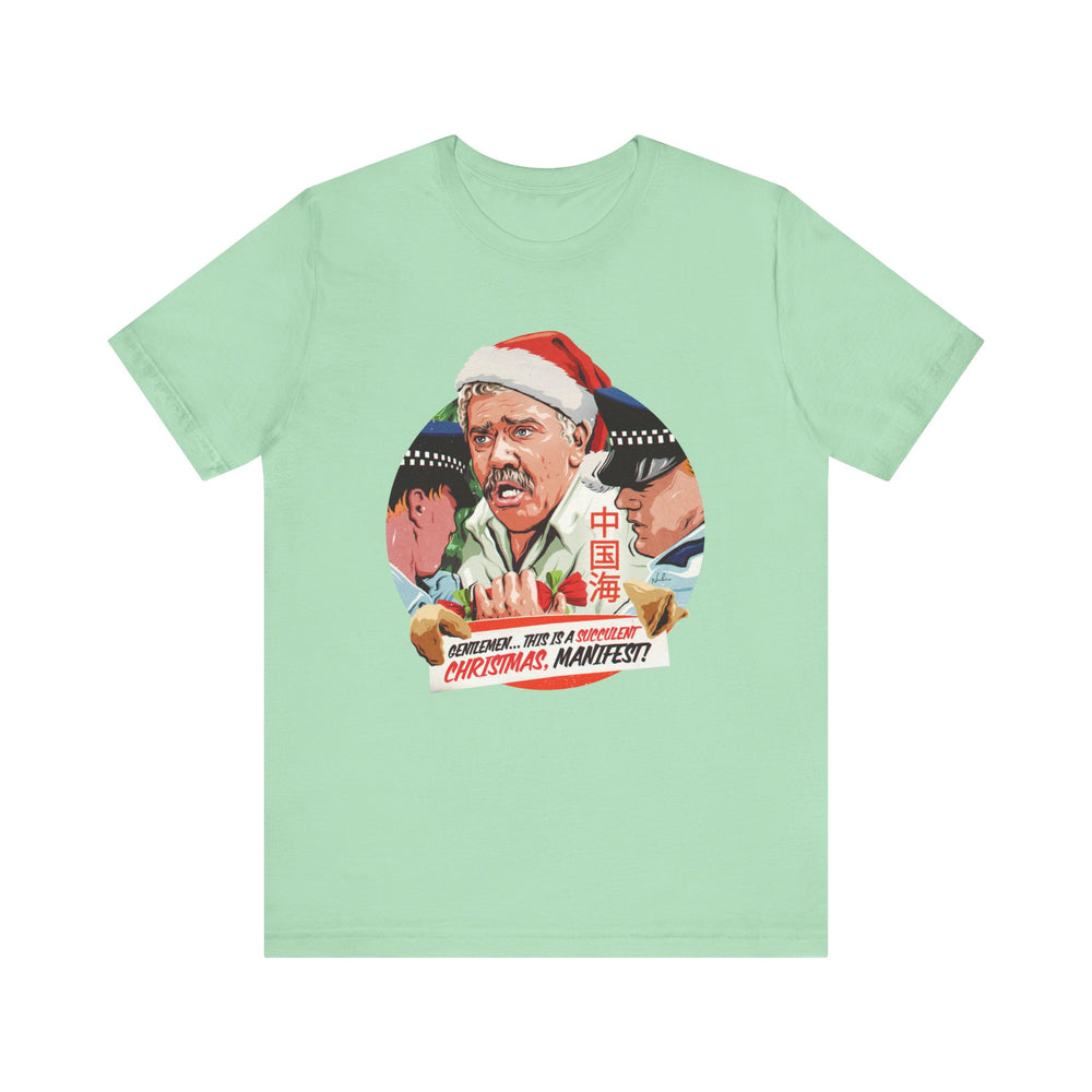 GENTLEMEN... THIS IS A SUCCULENT CHRISTMAS, MANIFEST! [US-Printed] - Unisex Jersey Short Sleeve Tee