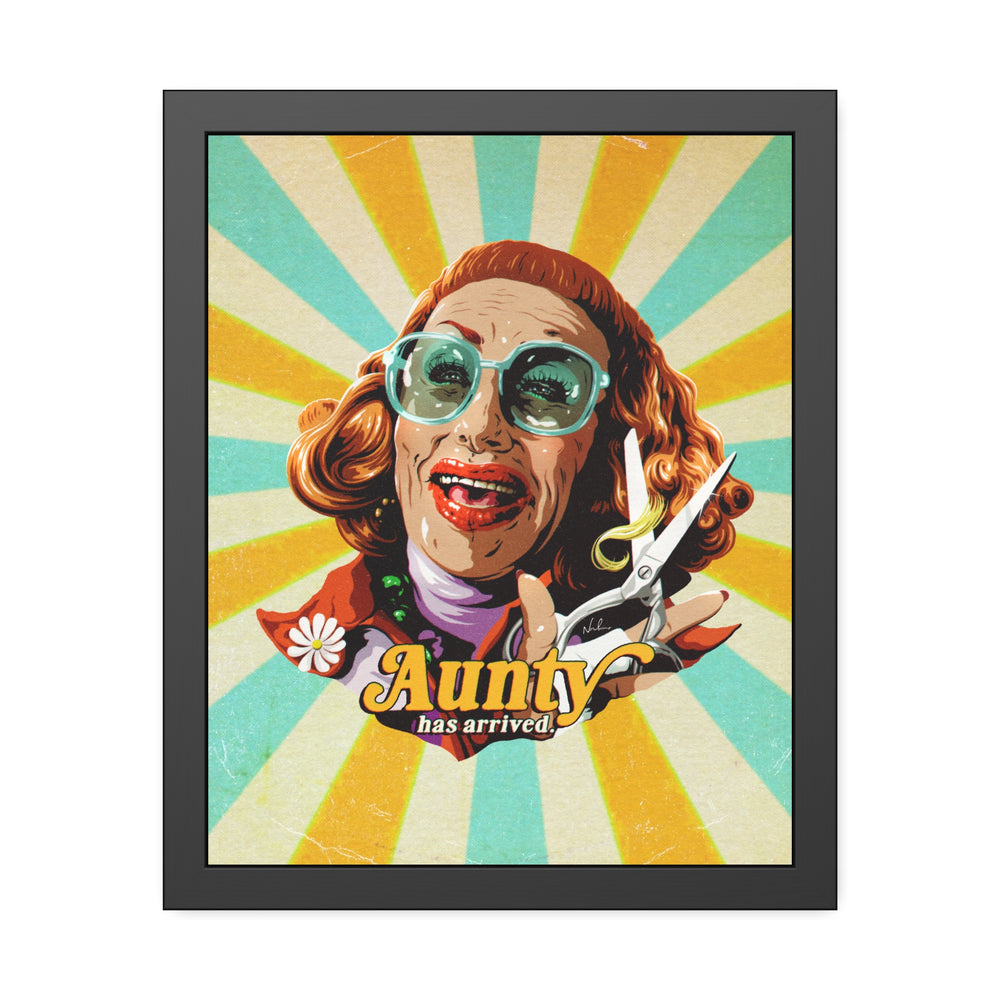 Aunty Has Arrived - Framed Paper Posters