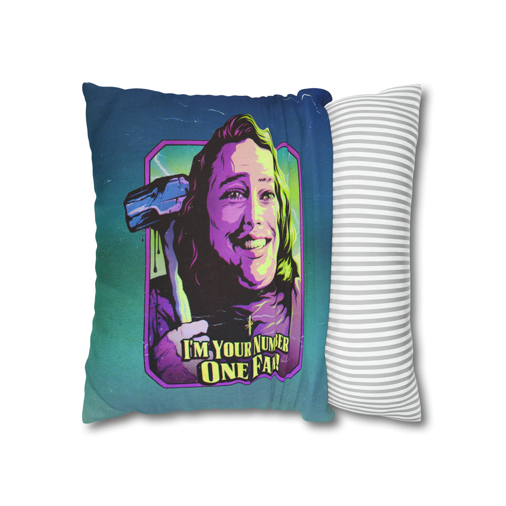 I'm Your Number One Fan! - Spun Polyester Square Pillow Case 16x16" (Slip Only)