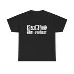 RABID ANTI-ZIONIST [Australian-Printed] - Unisex Heavy Cotton Tee