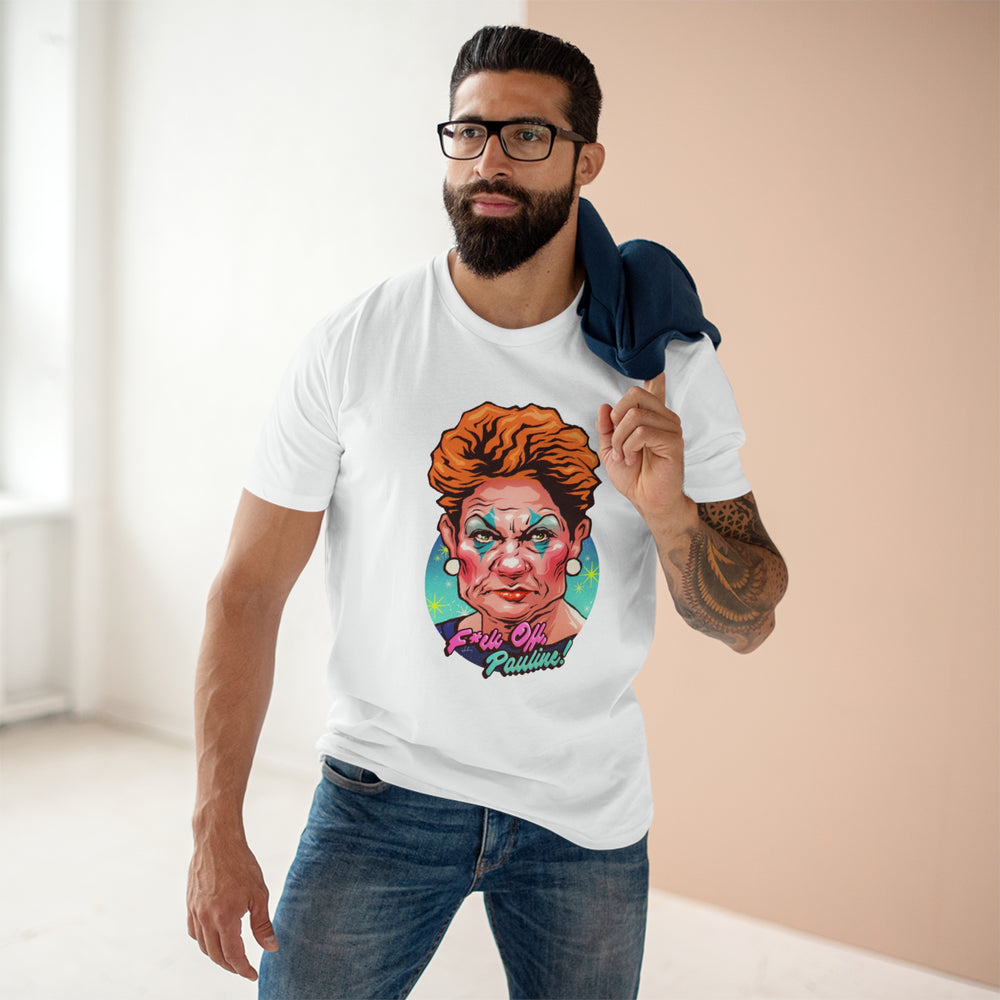 F*ck Off, Pauline! [Australian-Printed] - Men's Staple Tee