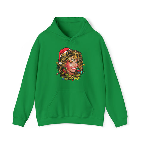 I Just Can't Get You Out Of My Sled! - Unisex Heavy Blend™ Hooded Sweatshirt