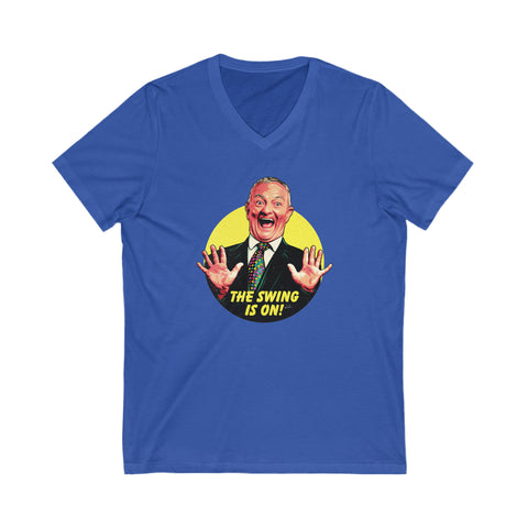 The Swing Is On! - Unisex Jersey Short Sleeve V-Neck Tee