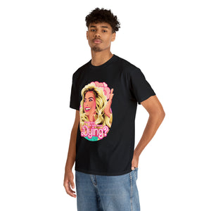 Do You Guys Ever Think About Dying? [Australian-Printed] - Unisex Heavy Cotton Tee