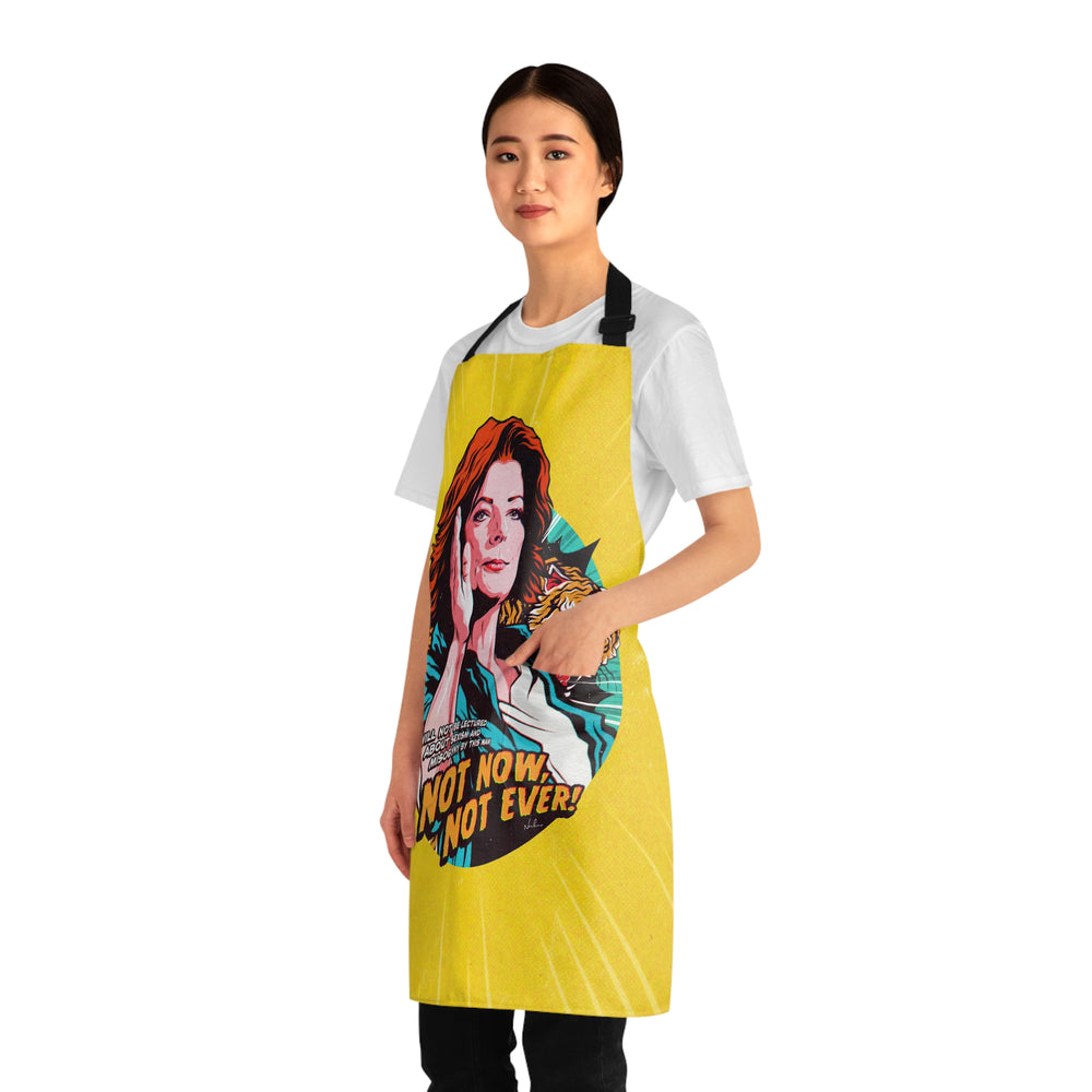 Not Now, Not Ever - Apron (AOP)