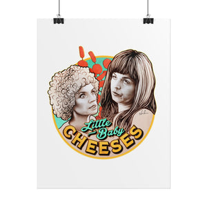 LITTLE BABY CHEESES - Rolled Posters