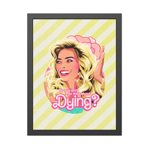 Do You Guys Ever Think About Dying? [Coloured-BG] - Framed Paper Posters