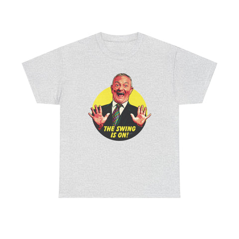 The Swing Is On! [Australian-Printed] - Unisex Heavy Cotton Tee