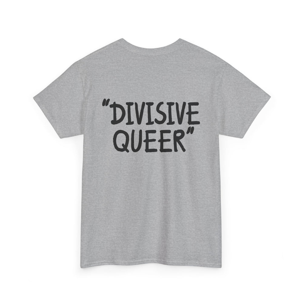 DIVISIVE QUEER - Double Sided Edition [Australian-Printed] - Unisex Heavy Cotton Tee