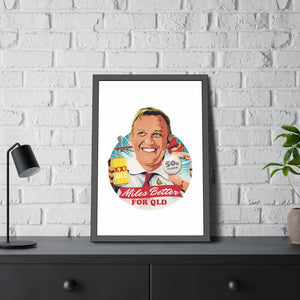 Miles Better For QLD - Framed Paper Posters