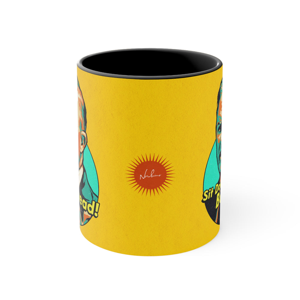 Sit Down, Boofhead! - 11oz Accent Mug (Australian Printed)