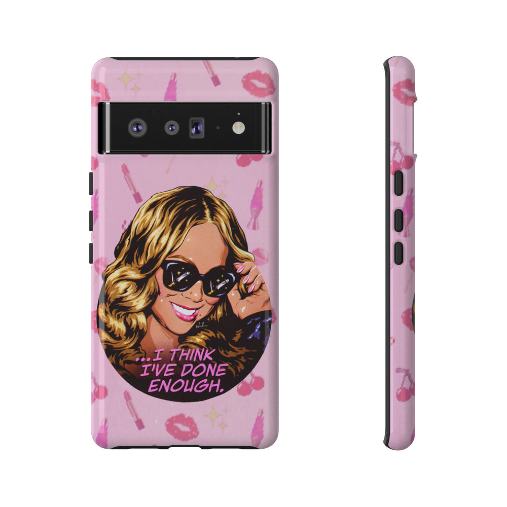 I Think I've Done Enough - Tough Cases