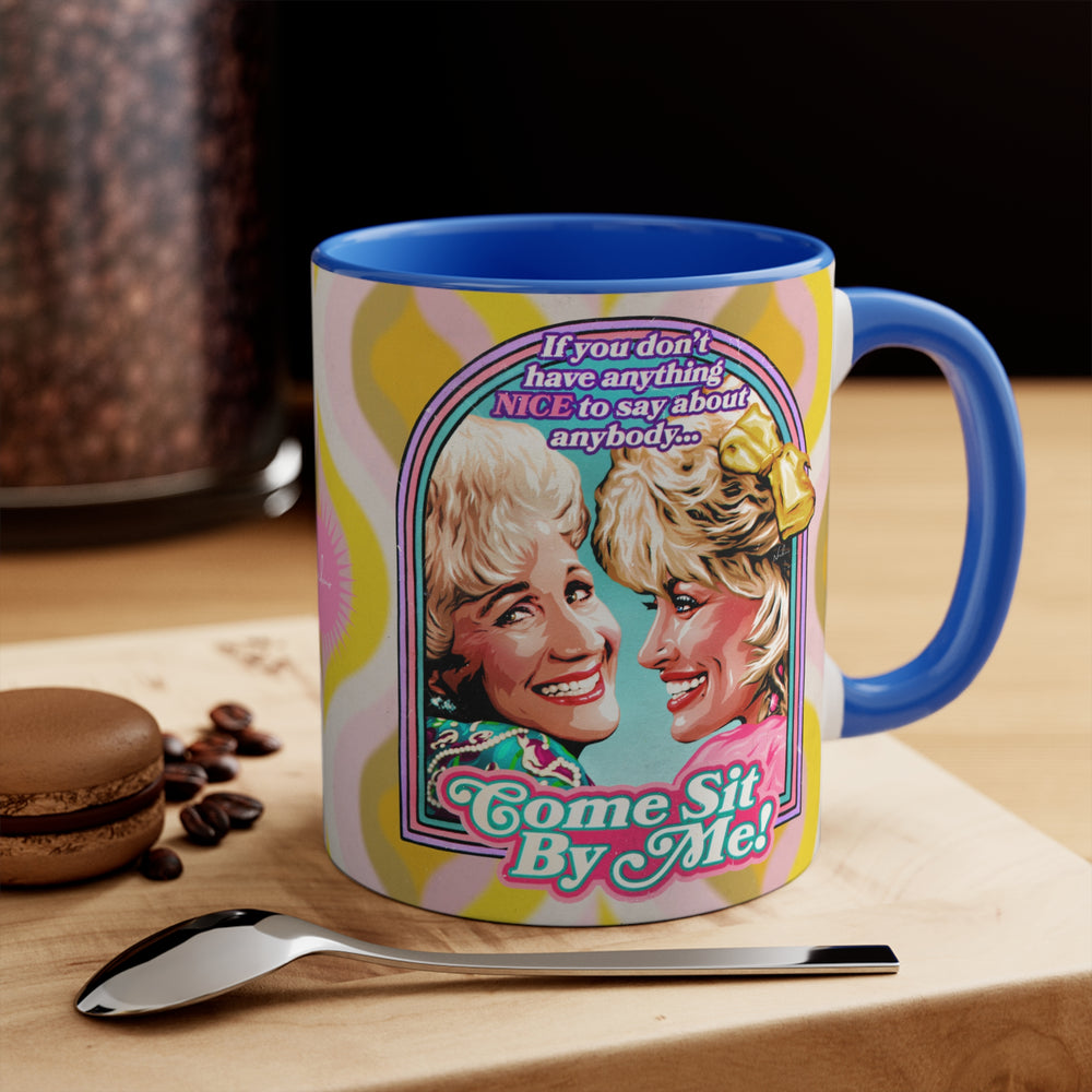 Come Sit By Me! - 11oz Accent Mug (Australian Printed)