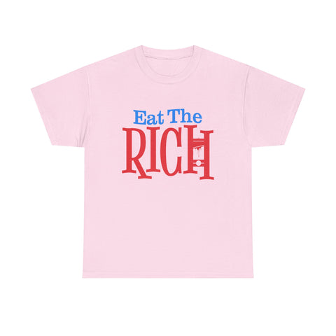Eat The Rich - Text Version [Australian-Printed] - Unisex Heavy Cotton Tee