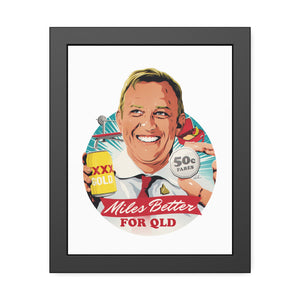 Miles Better For QLD - Framed Paper Posters