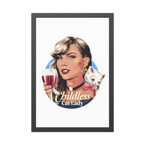 Childless Cat Lady - Framed Paper Posters