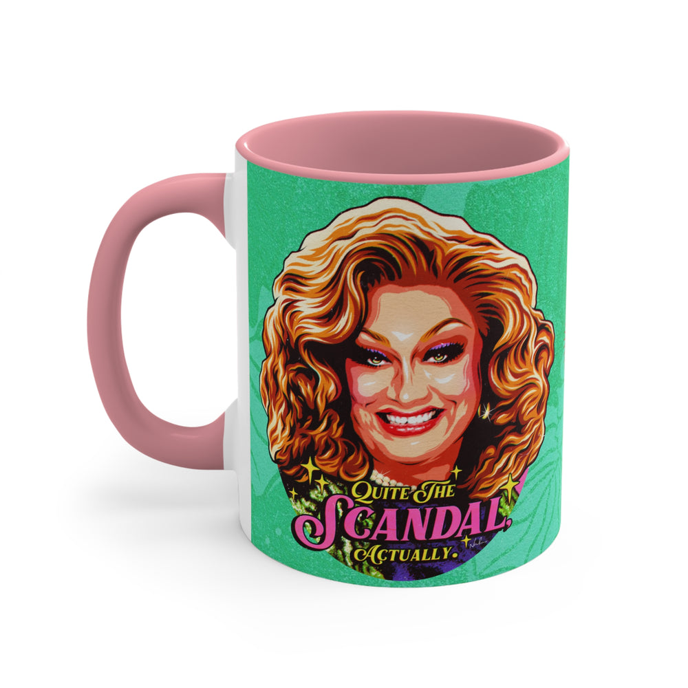 Quite The Scandal, Actually (Australian Printed) - 11oz Accent Mug