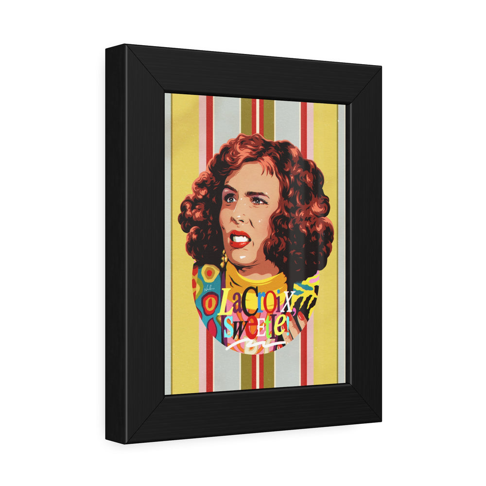 LaCroix, Sweetie! [Coloured-BG] - Framed Paper Posters