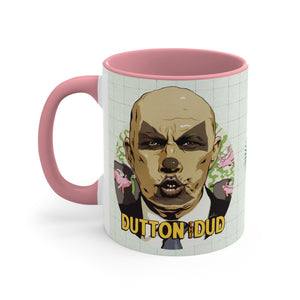 DUTTON THE DUD - 11oz Accent Mug (Australian Printed)