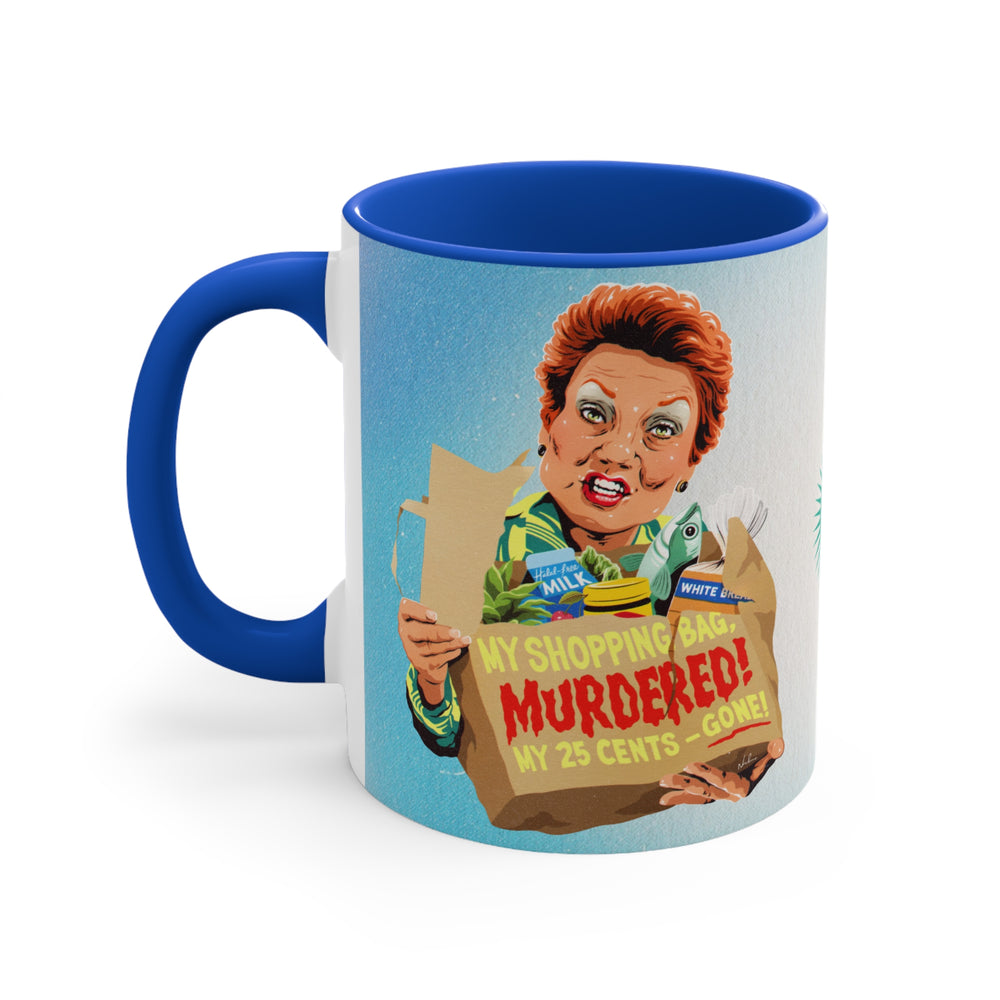 My Shopping Bag, Murdered! [Australian-Printed] - 11oz Accent Mug