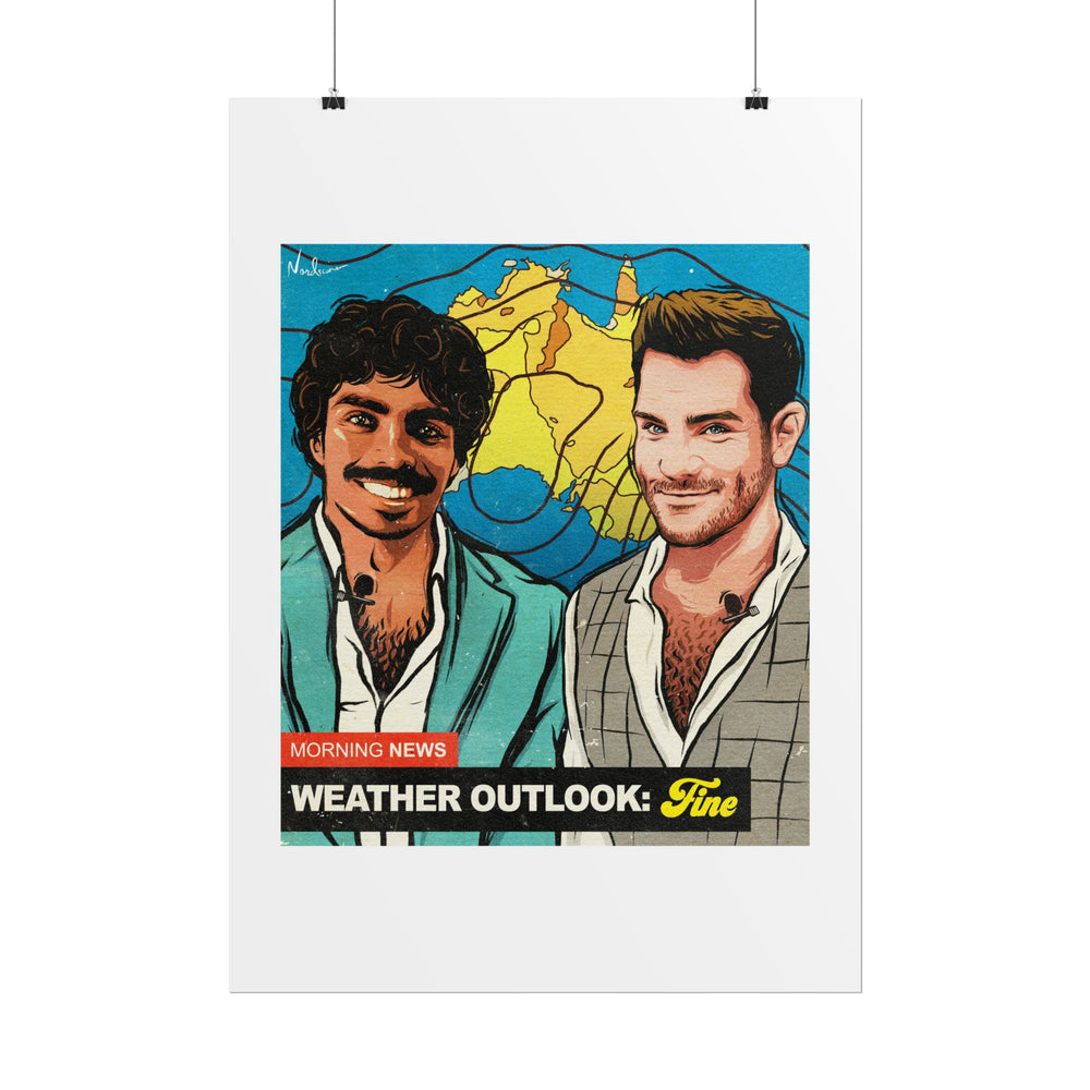 Weather Outlook: Fine - Rolled Posters