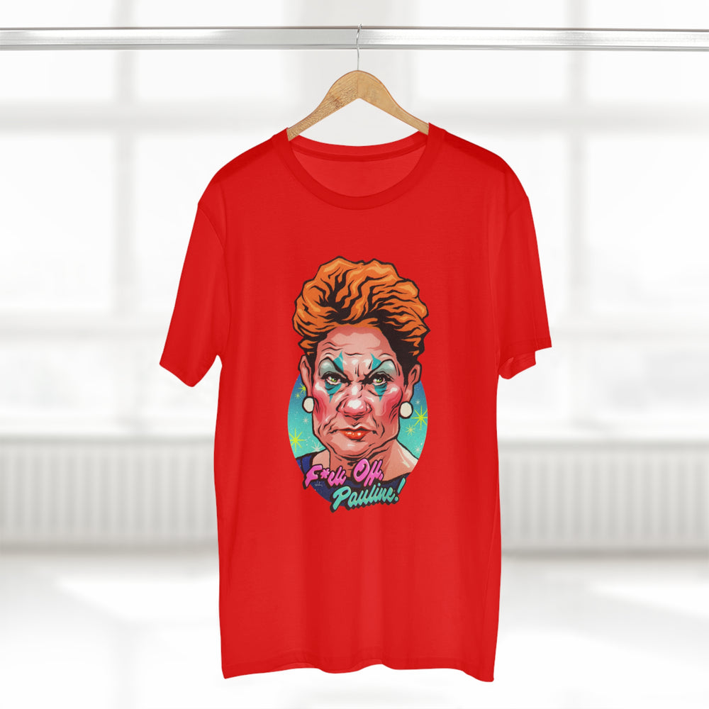 F*ck Off, Pauline! [Australian-Printed] - Men's Staple Tee