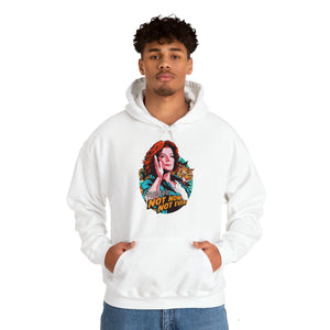 Not Now, Not Ever [Australian-Printed] - Unisex Heavy Blend™ Hooded Sweatshirt