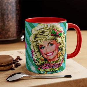 Have A Holly Dolly Christmas! - 11oz Accent Mug (Australian Printed)